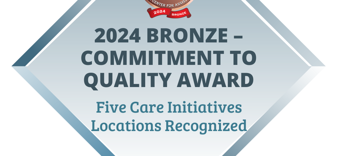 2024 Bronze - Commitment to Quality Award. Five Care Initiatives locations recognized. Emblem of Care Initiatives with a bronze badge at the top.